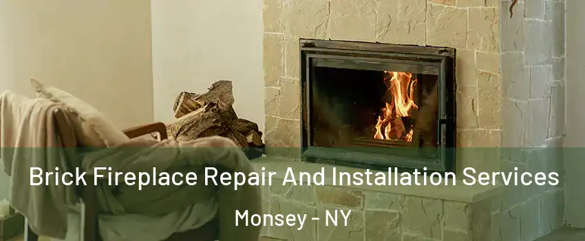  Brick Fireplace Repair And Installation Services Monsey - NY