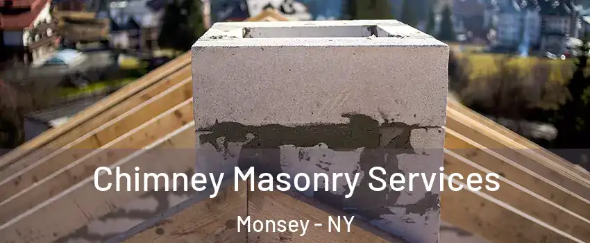  Chimney Masonry Services Monsey - NY