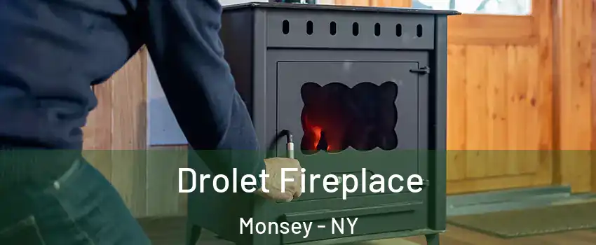  Drolet Fireplace Monsey - NY