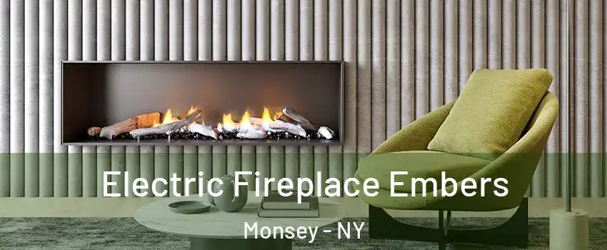  Electric Fireplace Embers Monsey - NY