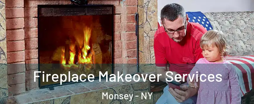  Fireplace Makeover Services Monsey - NY
