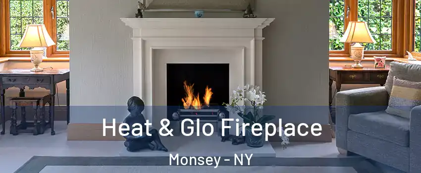  Heat & Glo Fireplace Monsey - NY